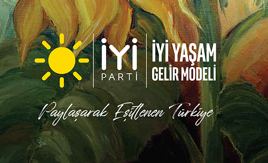 İYİ Yaşam Geliri Modeli’miz hayırlı olsun…